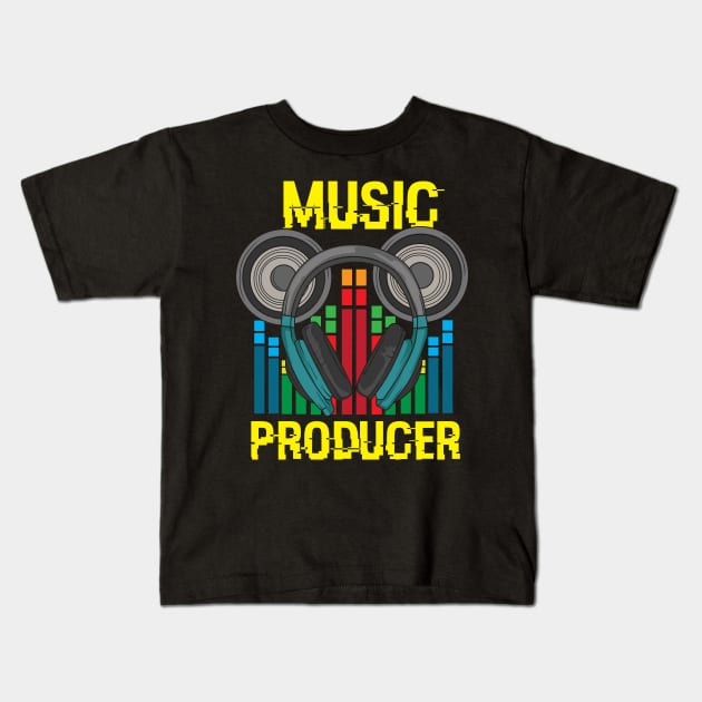 MUSIC PRODUCER: Music Producer Kids T-Shirt by woormle